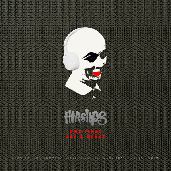 Horslips|One Final Ace and Deuce (2004 'Roll Back' Outtake) Horslips|One Final Ace and Deuce (2004 'Roll Back' Outtake)