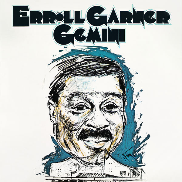 Erroll Garner|Gemini (Octave Remastered Series) (Remastered 2020) Erroll Garner|Gemini (Octave Remastered Series) (Remastered 2020)