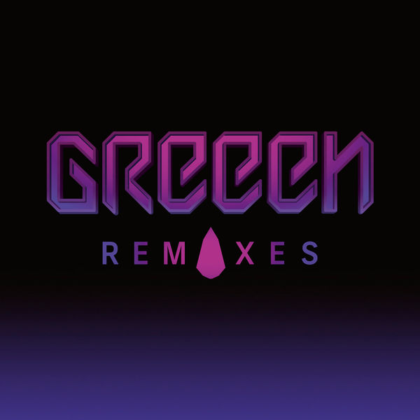 GReeen - Remixes GReeen - Remixes