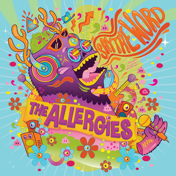 The Allergies - Say the Word The Allergies - Say the Word