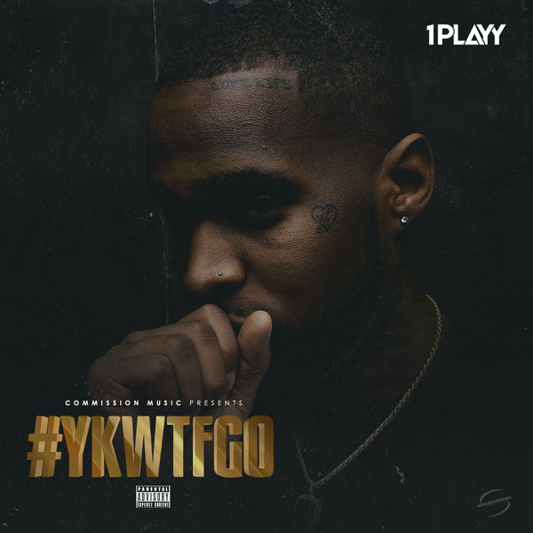 1PLAYY|#YKWTFGO 1PLAYY|#YKWTFGO