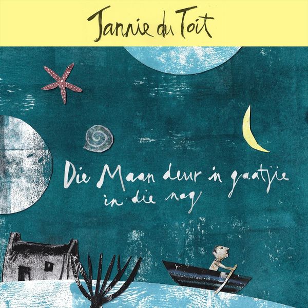 Jannie Du Toit|Die Maan Deur 'n Gaatjie In Die Nag