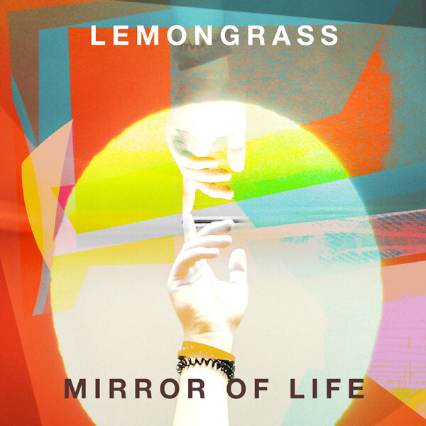 Lemongrass|Mirror Of Life