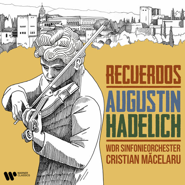Augustin Hadelich|Recuerdos - Sarasate: Carmen Fantasy, Op. 25 Augustin Hadelich|Recuerdos - Sarasate: Carmen Fantasy, Op. 25
