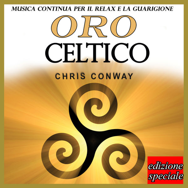 chris conway - Oro celtico: edizione speciale chris conway - Oro celtico: edizione speciale