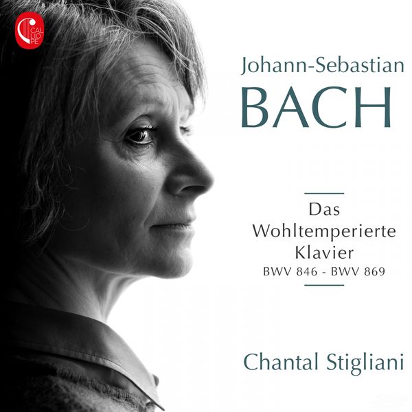 Chantal Stigliani|J. S. Bach: Le clavier bien tempéré, Livre I