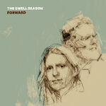 The Swell Season Forward