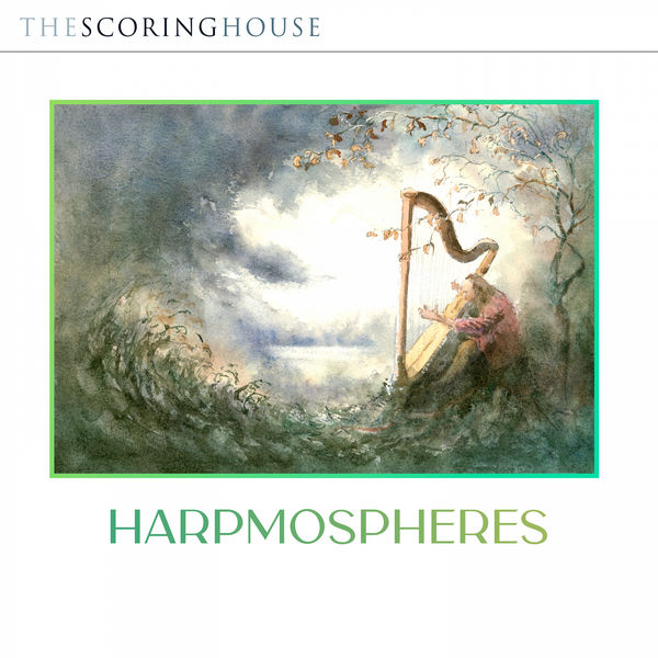 Nick Harvey|Harpmospheres (Original Score) Nick Harvey|Harpmospheres (Original Score)