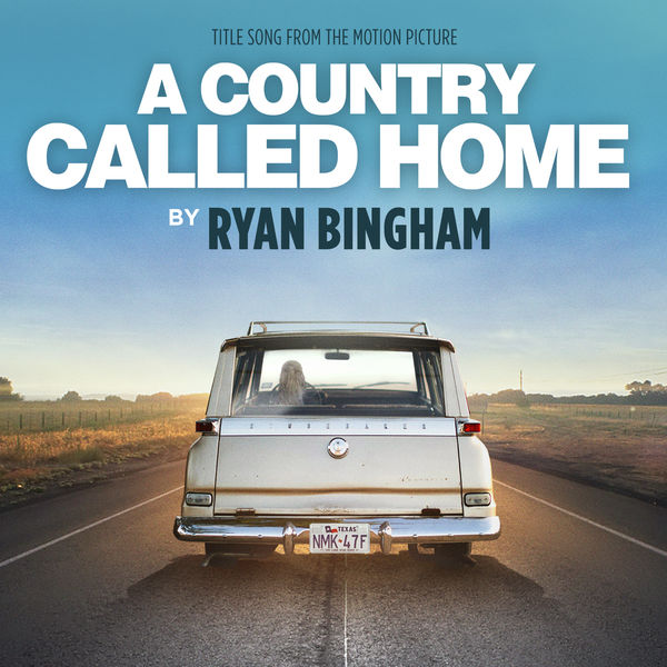 Ryan Bingham|A Country Called Home