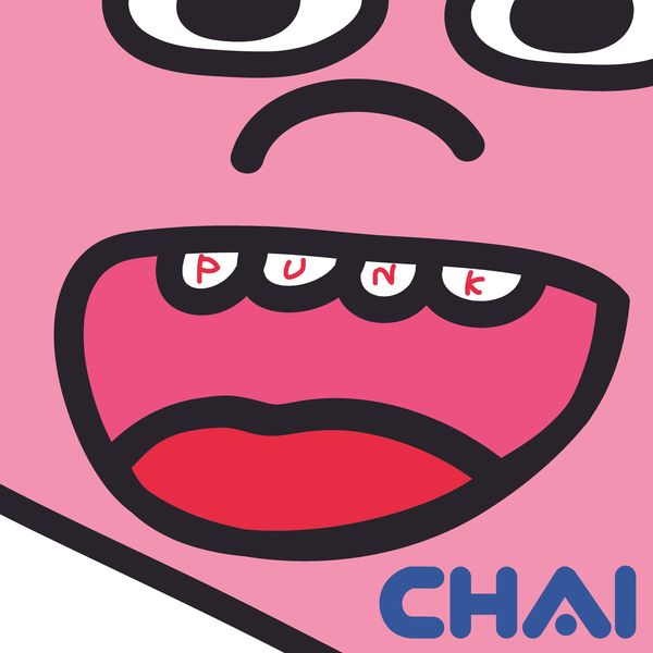 Chai - PUNK Chai - PUNK
