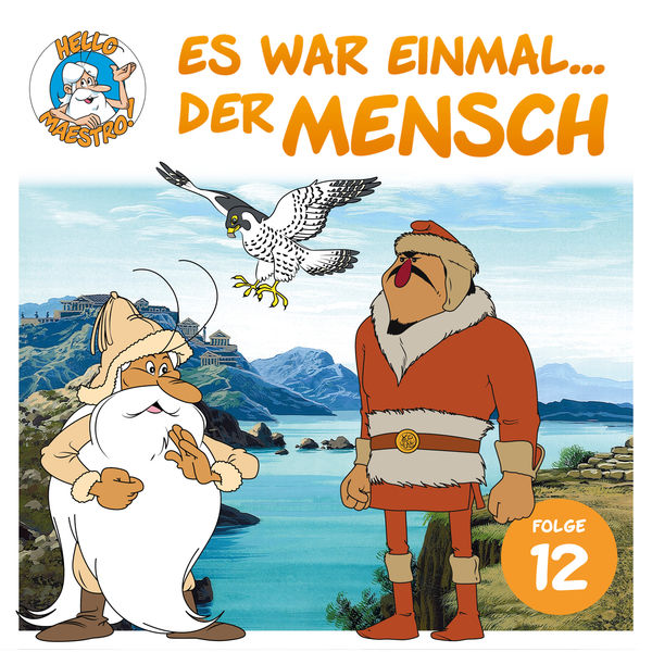 Hello Maestro - Es war einmal...der Mensch - Folge 12: Die Reisen des Marco Polo Hello Maestro - Es war einmal...der Mensch - Folge 12: Die Reisen des Marco Polo