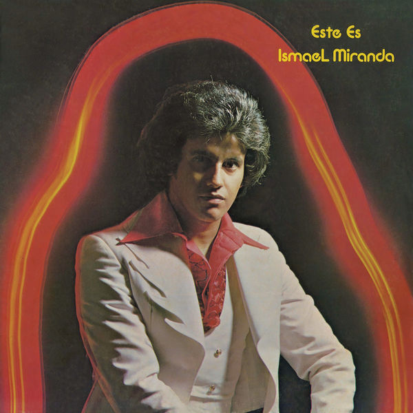 Ismael Miranda - Este Es Ismael Miranda Ismael Miranda - Este Es Ismael Miranda