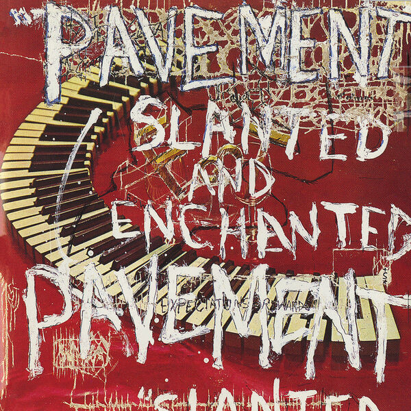 Pavement|Slanted & Enchanted Pavement|Slanted & Enchanted
