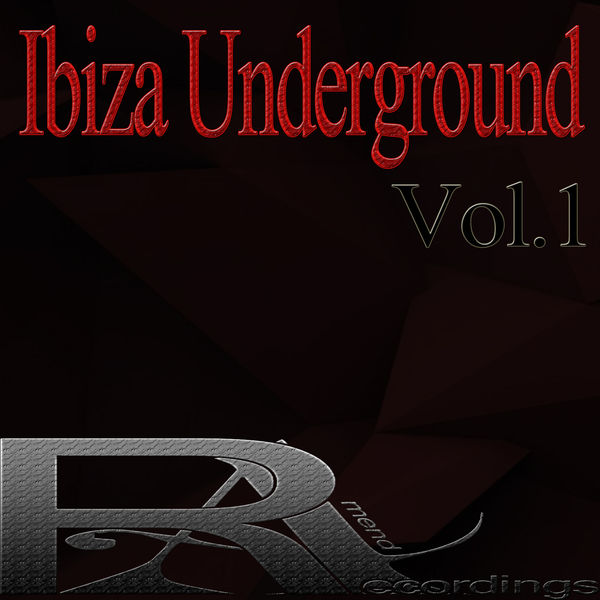Various Artists - Ibiza Underground, Vol.1 Various Artists - Ibiza Underground, Vol.1