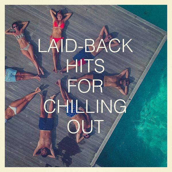 Top 40, Hits Etc., Billboard Top 100 Hits|Laid-Back Hits for Chilling Out