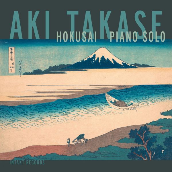 Aki Takase - Hokusai Piano Solo Aki Takase - Hokusai Piano Solo