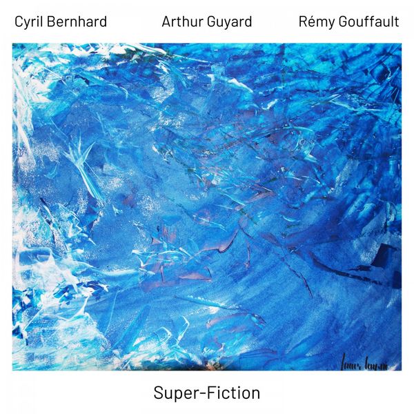 Cyril Bernhard|Super-Fiction Cyril Bernhard|Super-Fiction