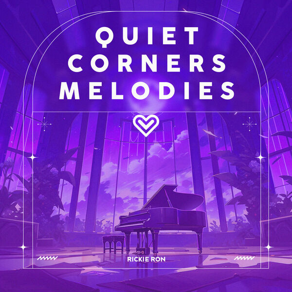 Rickie Ron|Quiet Corner's Melodies Rickie Ron|Quiet Corner's Melodies