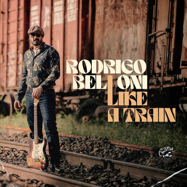 Rodrigo Belloni|Like a Train Rodrigo Belloni|Like a Train