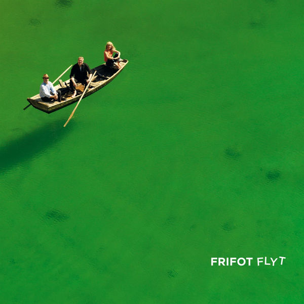 Frifot|Flyt Frifot|Flyt