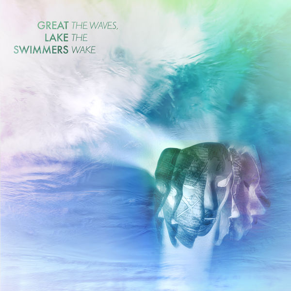 Great Lake Swimmers - The Waves, The Wake Great Lake Swimmers - The Waves, The Wake