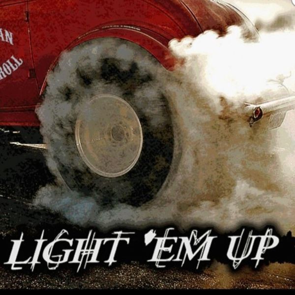 Ratrod - Light 'Em Up Ratrod - Light 'Em Up