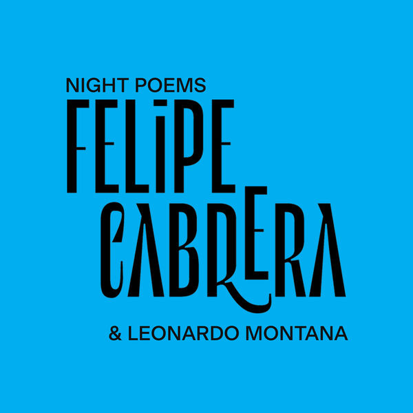 Léonardo Montana|Night Poems Léonardo Montana|Night Poems