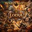 Loera War of Gods