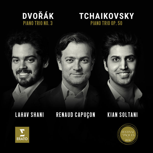 Renaud Capuçon|Tchaikovsky: Piano Trio, Op. 50 - Dvorák: Piano Trio No. 3 (Live) Renaud Capuçon|Tchaikovsky: Piano Trio, Op. 50 - Dvorák: Piano Trio No. 3 (Live)