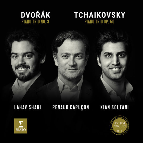 Renaud Capuçon|Tchaikovsky: Piano Trio, Op. 50 - Dvorák: Piano Trio No. 3 (Live)