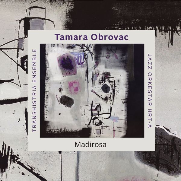 Tamara Obrovac|Madirosa Tamara Obrovac|Madirosa