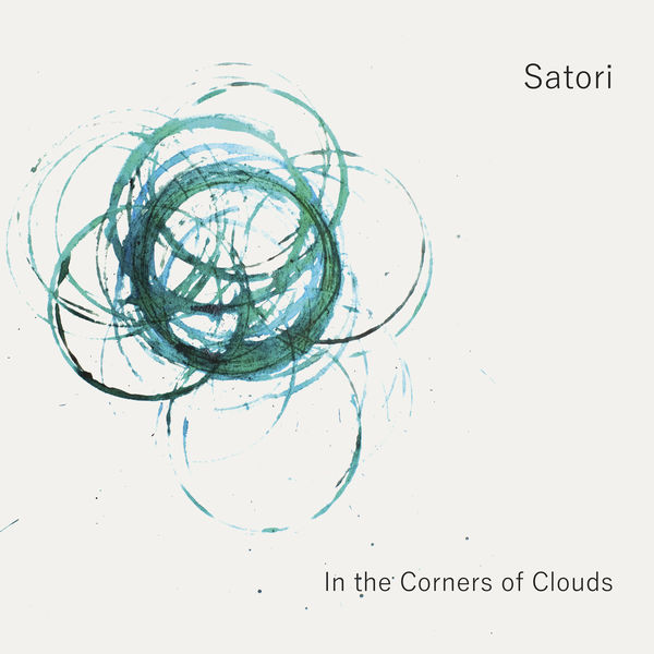 Satori - In the Corners of Clouds Satori - In the Corners of Clouds
