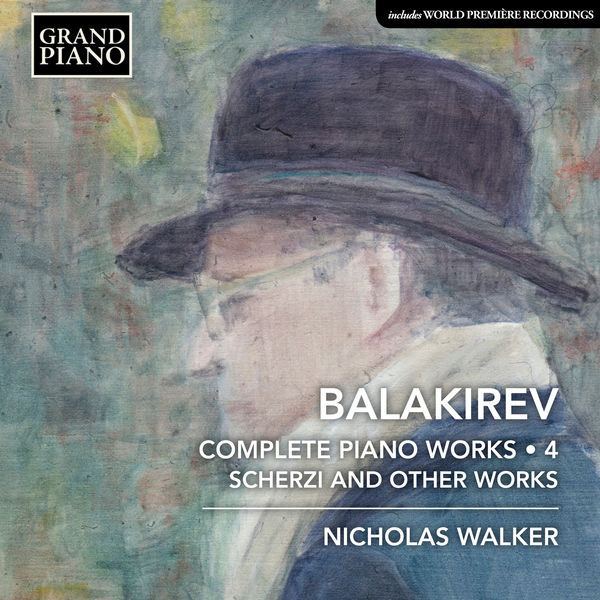 Mily Balakirev|Balakirev: Complete Piano Works, Vol. 4