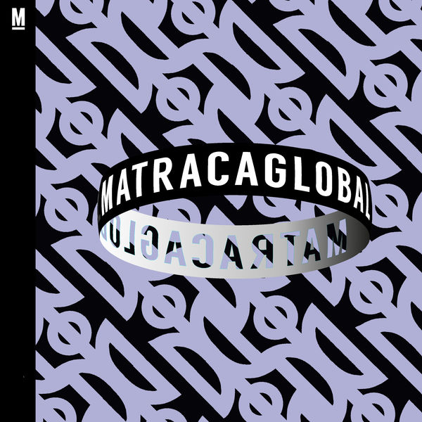 Various Artists - Matraca Global (001) Various Artists - Matraca Global (001)