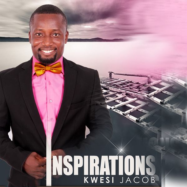 KWASI JACOB - Inspirations KWASI JACOB - Inspirations