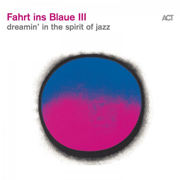 Various Artists|Fahrt Ins Blaue III (Dreamin' in the Spirit of Jazz)