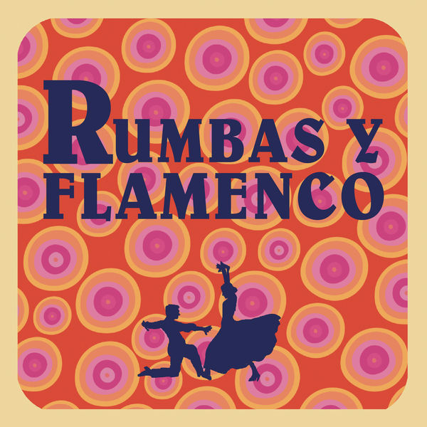 Various Artists - Rumbas y Flamenco Various Artists - Rumbas y Flamenco