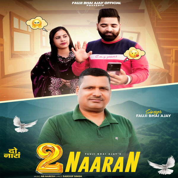 Naaran, Fauji Bhai Ajay Qobuz