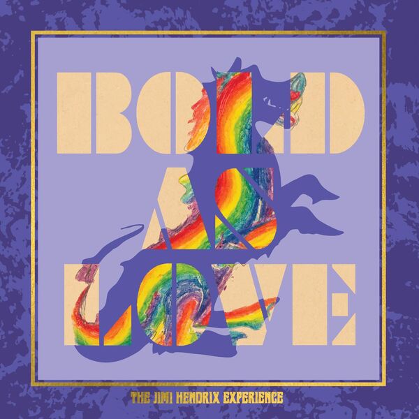 Bold As Love - The Axis: Bold As Love Sessions, Jimi Hendrix - Qobuz