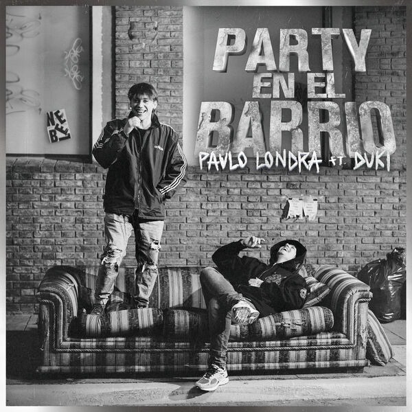 Paulo Londra|Party en el Barrio Paulo Londra|Party en el Barrio