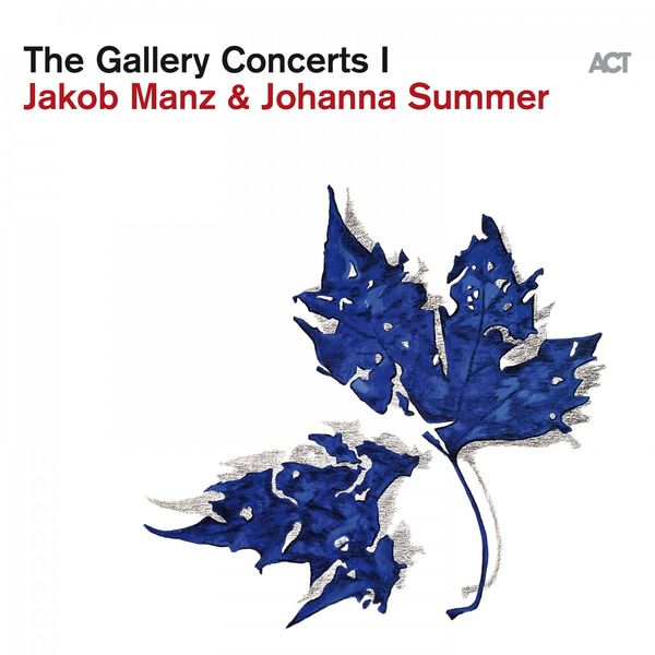 Jakob Manz|The Gallery Concerts I (Live)