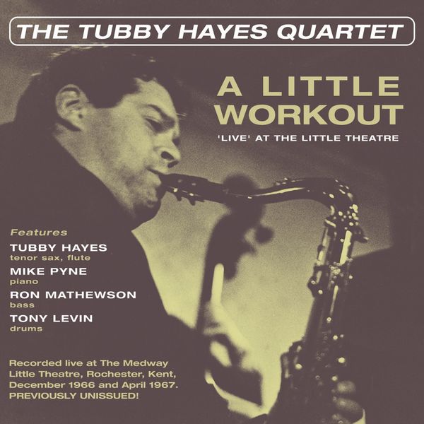 Tubby Hayes|The Tubby Hayes Quartet