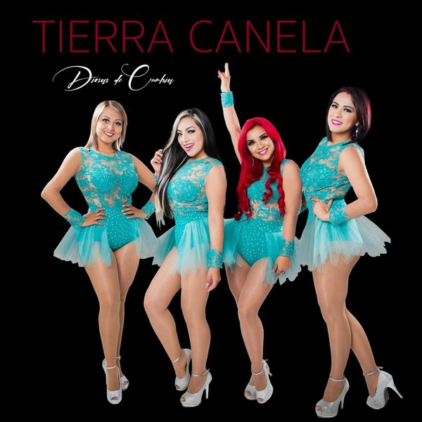 Tierra Canela - Diosas de Cumbia Tierra Canela - Diosas de Cumbia
