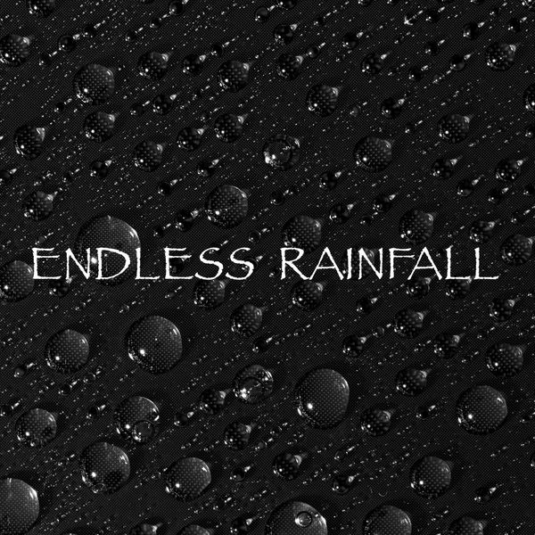 Rain Sounds - Endless Rainfall Rain Sounds - Endless Rainfall