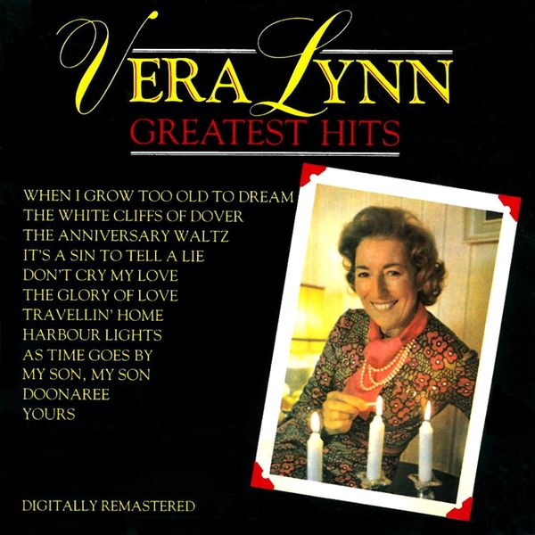 Vera Lynn - Greatest Hits Vera Lynn - Greatest Hits