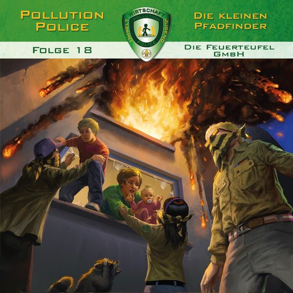 Pollution Police|Folge 18: Die Feuerteufel GmbH Pollution Police|Folge 18: Die Feuerteufel GmbH