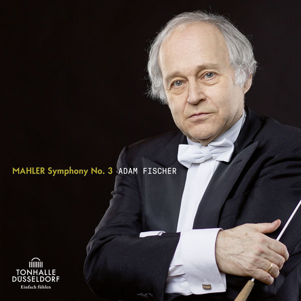 Ádám Fischer - Mahler: Symphonie No. 3 Ádám Fischer - Mahler: Symphonie No. 3