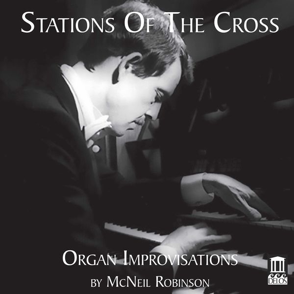 McNeil Robinson|Stations of the Cross (Live) McNeil Robinson|Stations of the Cross (Live)