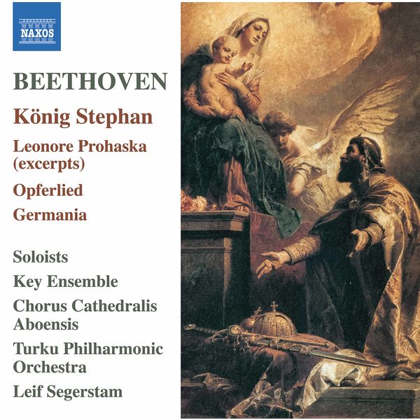 August Friedrich Ferdinand von Kotzebue - Beethoven: König Stephan & Other Choral Works August Friedrich Ferdinand von Kotzebue - Beethoven: König Stephan & Other Choral Works
