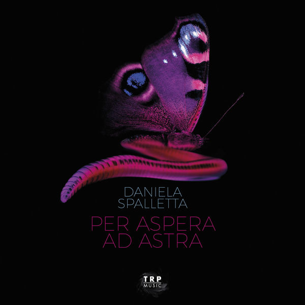 Daniela Spalletta|Per Aspera Ad Astra Daniela Spalletta|Per Aspera Ad Astra